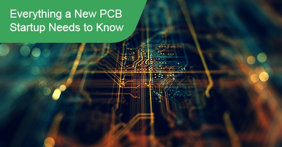 Everything a New PCB Startup Needs to Know