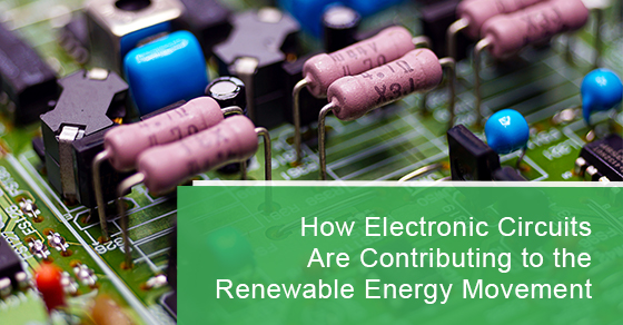 Electronic circuits and the renewable energy movement