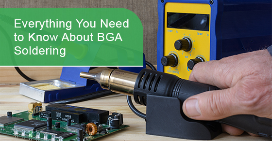 Everything you need to know about BGA soldering