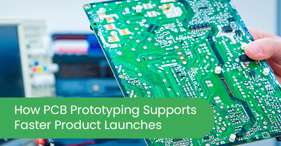 How PCB prototyping supports faster product launches